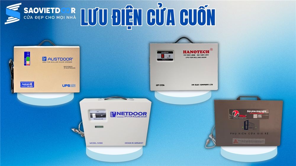 Các loại lưu điện cửa cuốn Austdoor, Netdoor, Hanotech, Titan